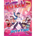 Fgteev: Out of Time!: A Graphic Novel - Hardcover
