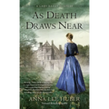 As Death Draws Near - Paperback