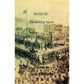Wasichu: The Killing Spirit - Paperback