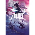 Prince of the Elves: A Graphic Novel (Amulet #5) - Hardcover