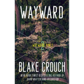Wayward: Wayward Pines: 2 - Paperback