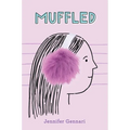 Muffled - Hardcover