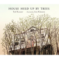 House Held Up by Trees - Hardcover
