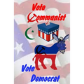 Vote Communist, Vote Democrat - Paperback