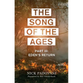 The Song of the Ages: Part III: Eden's Return - Paperback