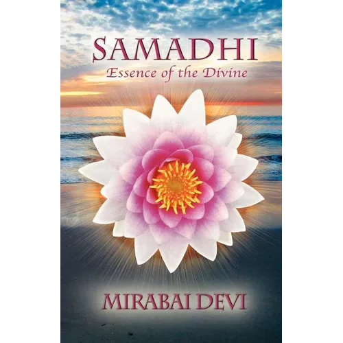 Samadhi: Essence of the Divine - Paperback