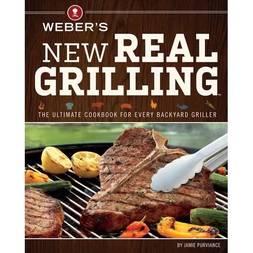 Weber's New Real Grilling - Paperback