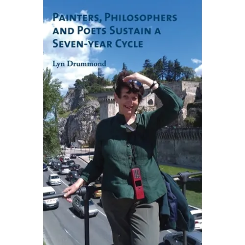 Painters, Philosophers and Poets Sustain a Seven-year Cycle - Paperback