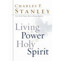 Living in the Power of the Holy Spirit - Hardcover
