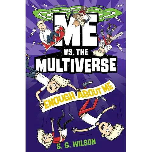 Me vs. the Multiverse: Enough about Me - Hardcover