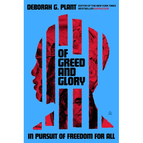 Of Greed and Glory: In Pursuit of Freedom for All - Hardcover