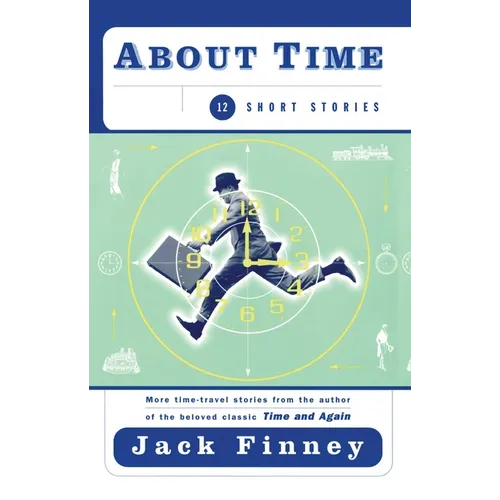 About Time: 12 Short Stories - Paperback