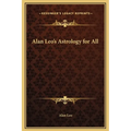 Alan Leo's Astrology for All - Hardcover