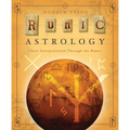 Runic Astrology: Chart Interpretation Through the Runes - Paperback