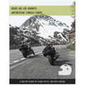 Roads are for Journeys - Motorcycling through Europe - Paperback