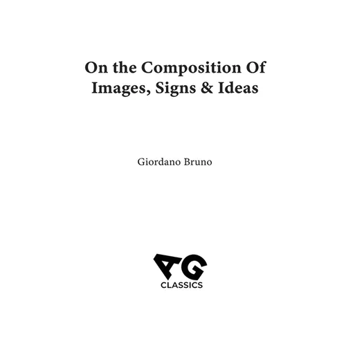 On the Composition of Images, Signs & Ideas - Hardcover