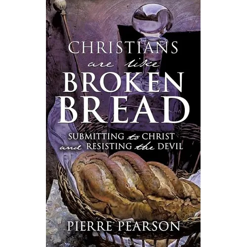 Christians are like Broken Bread - Paperback