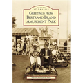 Greetings from Bertrand Island Amusement Park - Paperback