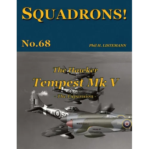 The Hawker Tempest Mk V: The Expansion - Paperback