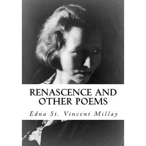 Renascence and Other Poems - Paperback