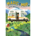 Magic on the Map #1: Let's Mooove! - Paperback
