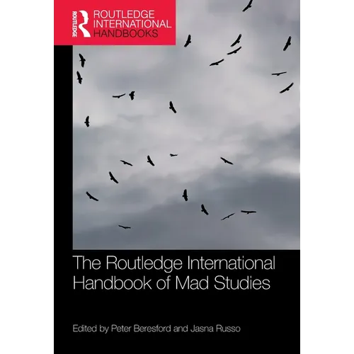 The Routledge International Handbook of Mad Studies - Paperback