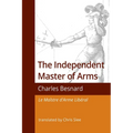 The Independent Master of Arms - Paperback
