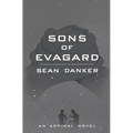 Sons of Evagard - Paperback