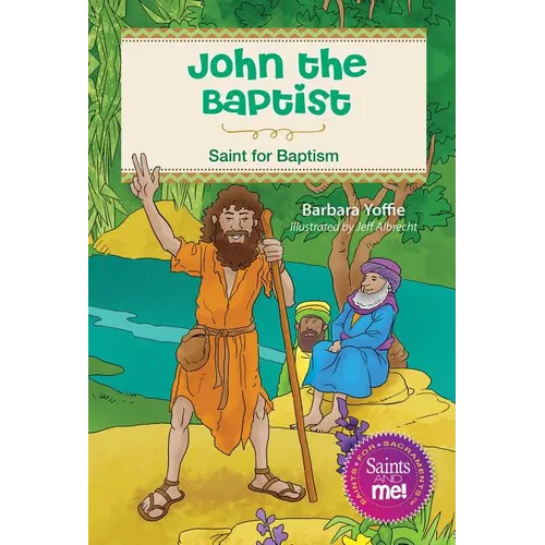 John the Baptist: Saint for Baptism - Paperback