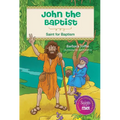 John the Baptist: Saint for Baptism - Paperback