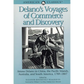 Delano's Voyages of Commerce and Discovery - Paperback
