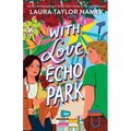 With Love, Echo Park - Hardcover