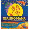 Healing Mama - Hardcover