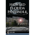 Haunted Florida Panhandle - Paperback