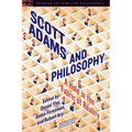 Scott Adams and Philosophy - Paperback
