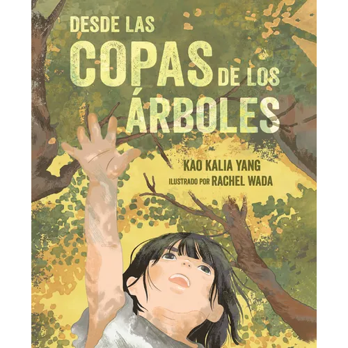 Desde Las Copas de Los Árboles (from the Tops of the Trees) - Paperback
