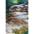 Nonviolence: Origins and Outcomes - Paperback