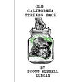 Old California Strikes Back - Paperback