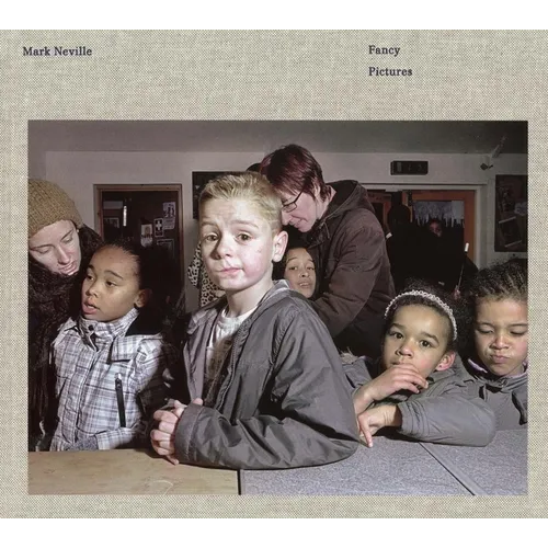 Mark Neville: Fancy Pictures - Hardcover