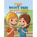 Tilly and Billy's Silly Adventures - Paperback