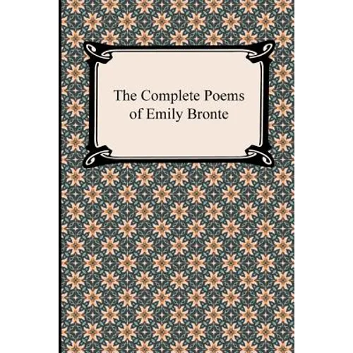 The Complete Poems of Emily Bronte - Paperback