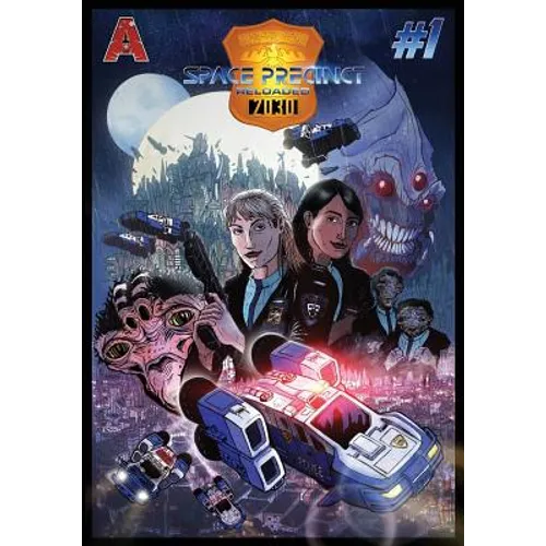 Space Precinct Reloaded: Volume 1 - Paperback