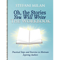 Oh, the Stories You Will Write: The Workbook - Paperback