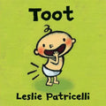 Toot: (A Playful Exploration of Body Sounds and Natural Body Functions for Babies and Toddlers) - Board Book