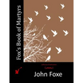 Fox's Book of Martyrs - Paperback