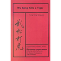 Wu Song Kills a Tiger: Volume Five, Supplementary Reading Series for Intermediate Chinese Reader - Paperback