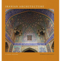 Iranian Architecture: A Visual History - Hardcover