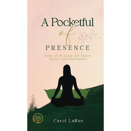 A Pocketful of Presence - Hardcover