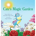 Cate's Magic Garden - Hardcover