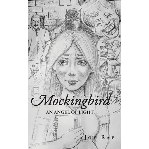 Mockingbird: An Angel of Light - Hardcover